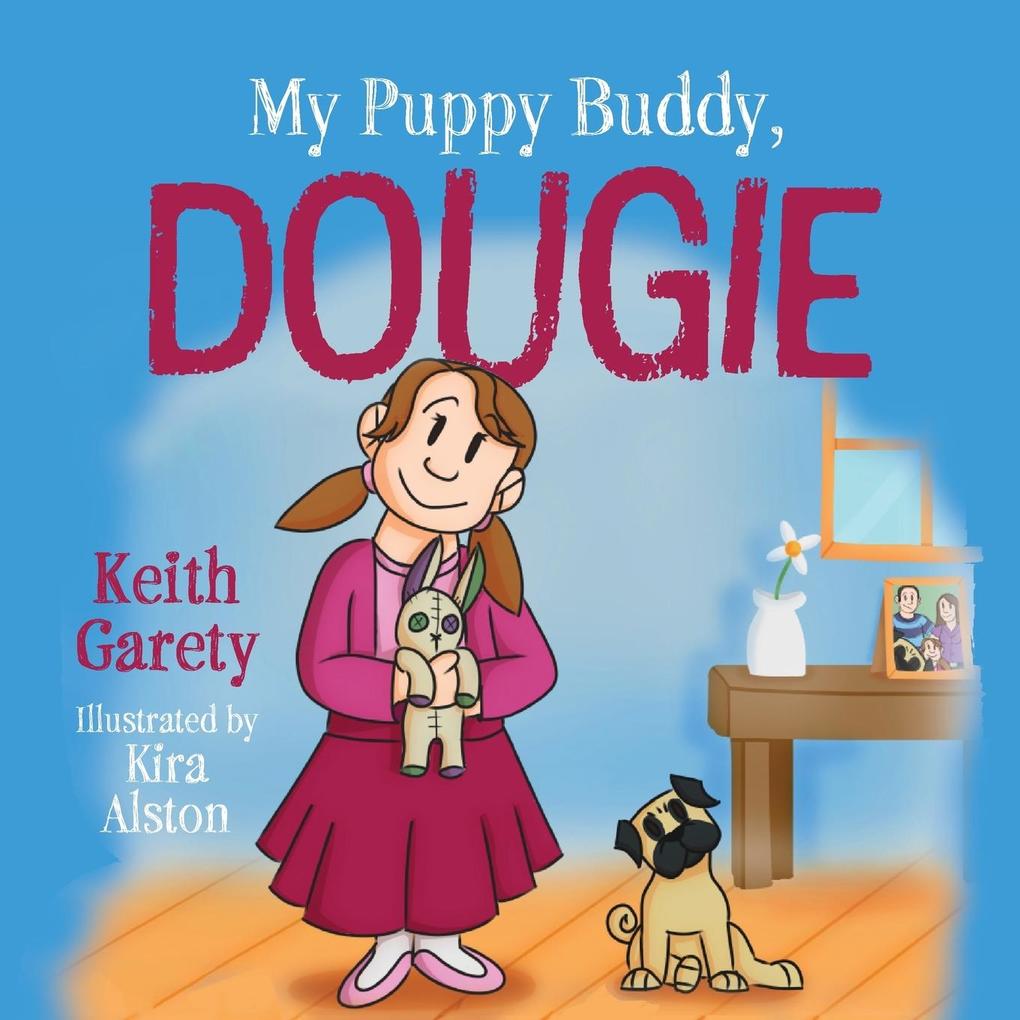 My Puppy Buddy Dougie