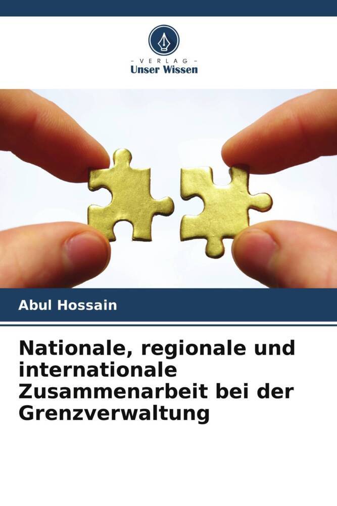Nationale regionale und internationale Zusammenarbeit bei der Grenzverwaltung