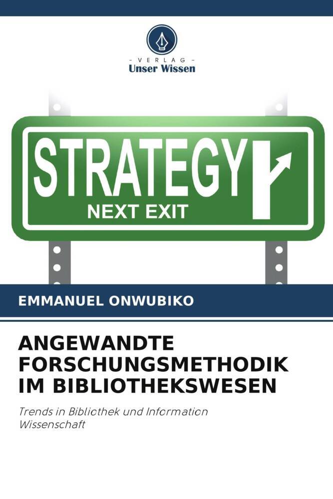 ANGEWANDTE FORSCHUNGSMETHODIK IM BIBLIOTHEKSWESEN