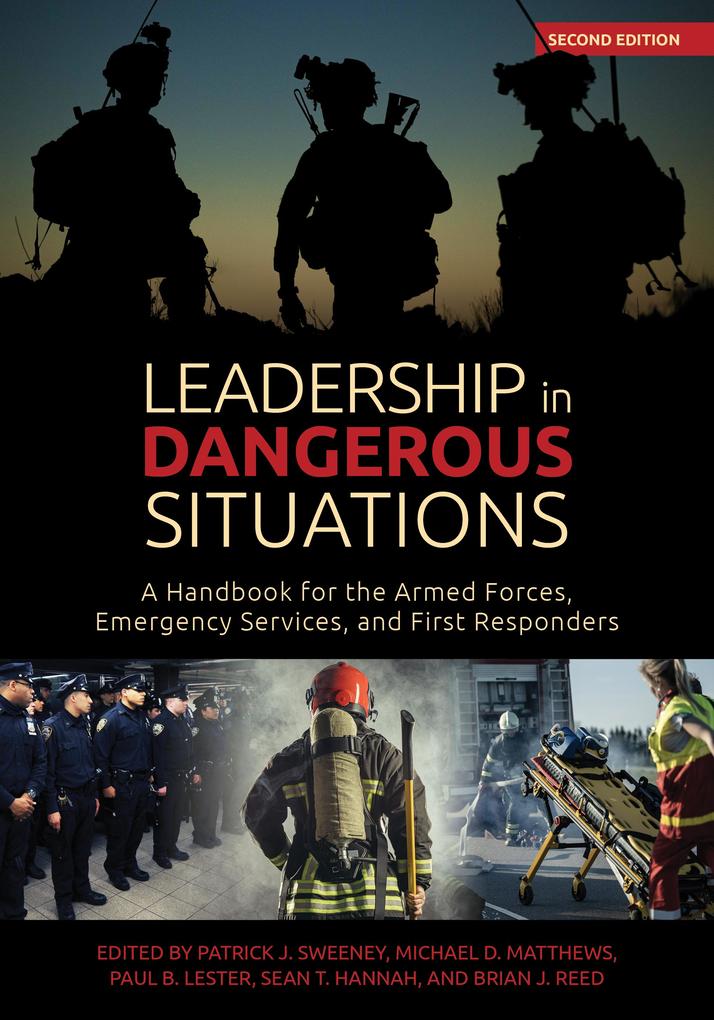 Leadership in Dangerous Situations 2nd Edition