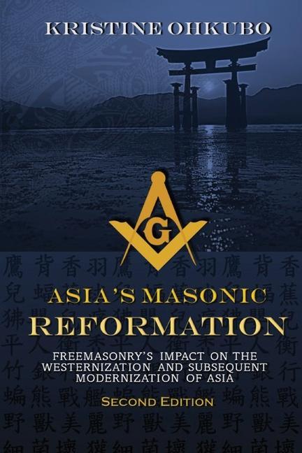 Asia‘s Masonic Reformation