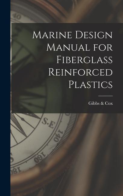 Marine  Manual for Fiberglass Reinforced Plastics