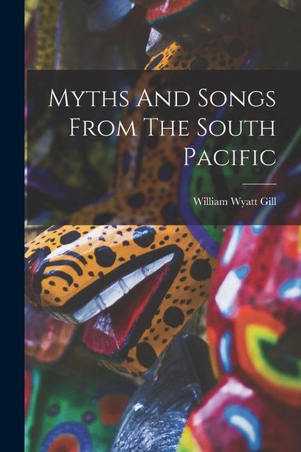 Myths And Songs From The South Pacific