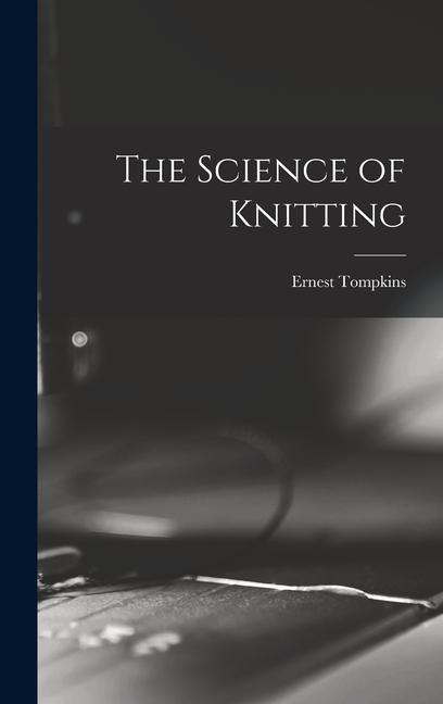 The Science of Knitting