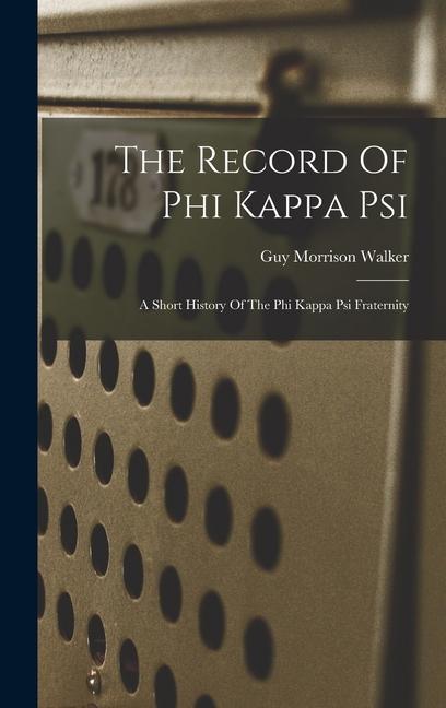 The Record Of Phi Kappa Psi