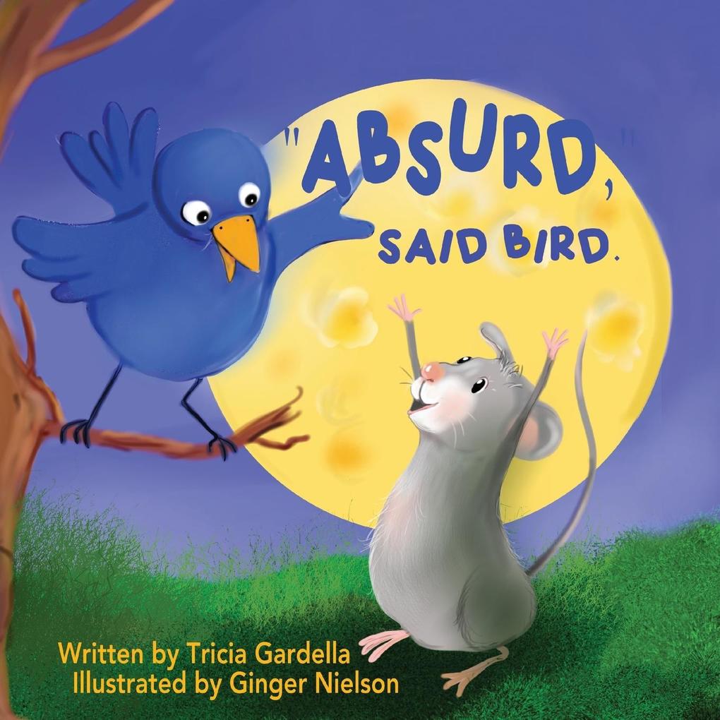 'Absurd' Said Bird