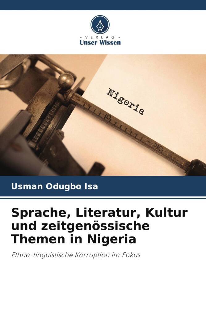 Sprache Literatur Kultur und zeitgenössische Themen in Nigeria