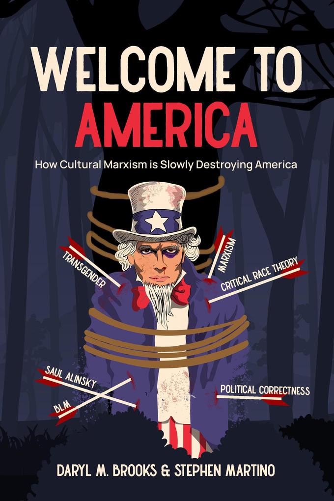 Welcome To America: How Cultural Marxism is Slowly Destroying America