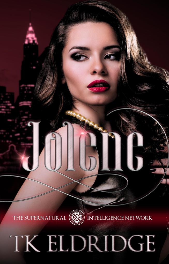 Jolene (The Supernatural Intelligence Network #3)