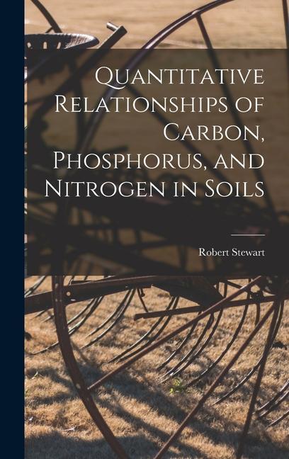 Quantitative Relationships of Carbon Phosphorus and Nitrogen in Soils