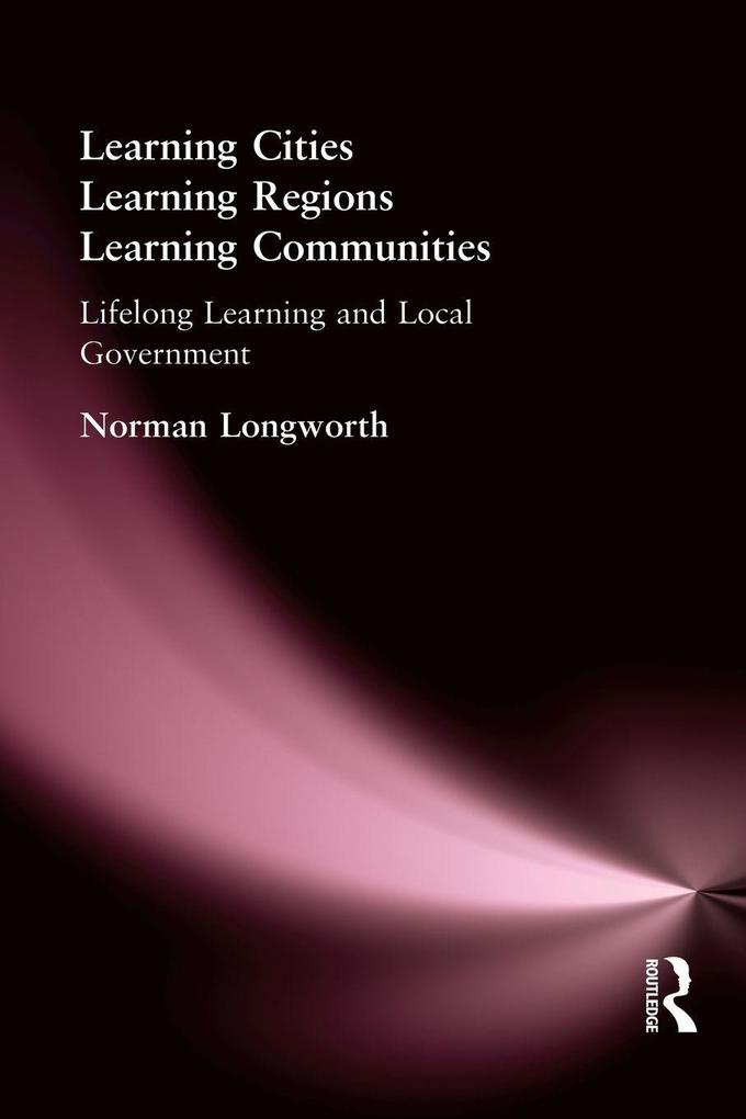 Learning Cities Learning Regions Learning Communities