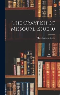 The Crayfish of Missouri Issue 10