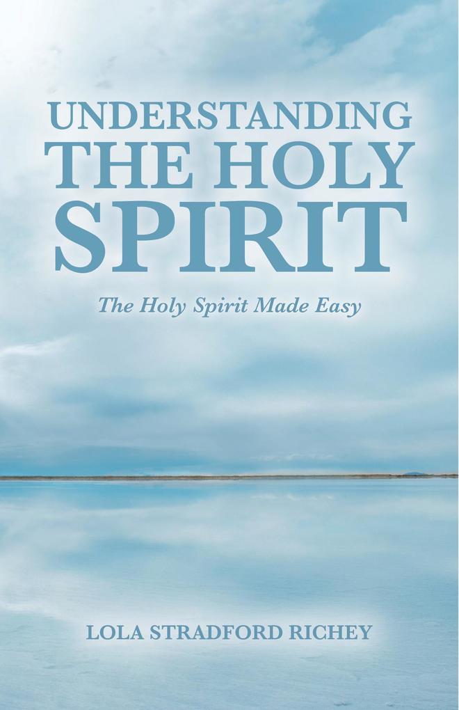 Understanding the Holy Spirit