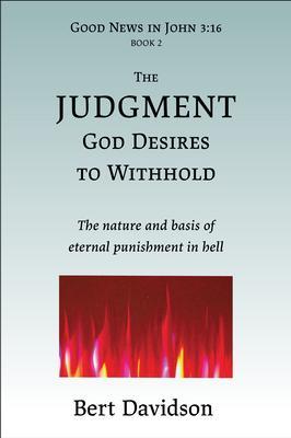 The Judgment God Desires to Withhold