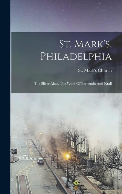 St. Mark‘s Philadelphia