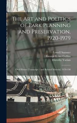 The art and Politics of Park Planning and Preservation 1920-1979