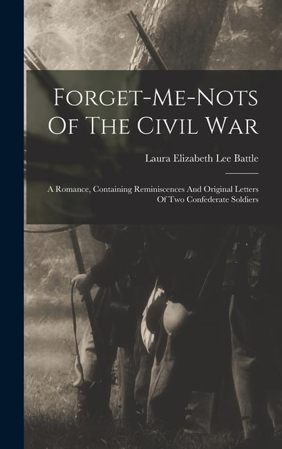 Forget-me-nots Of The Civil War