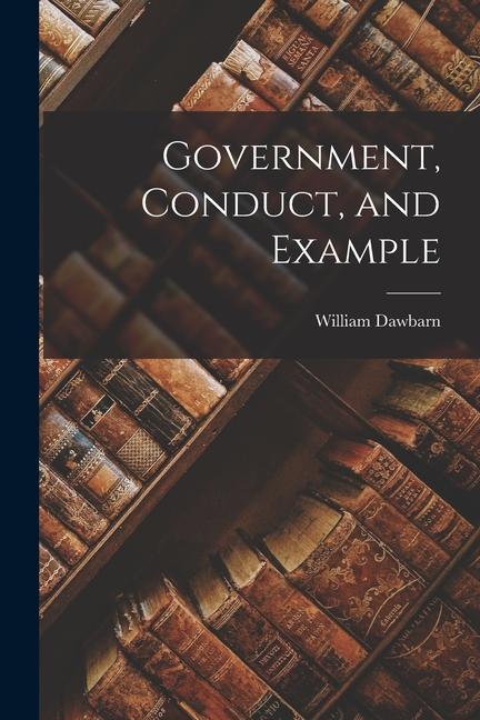 Government Conduct and Example