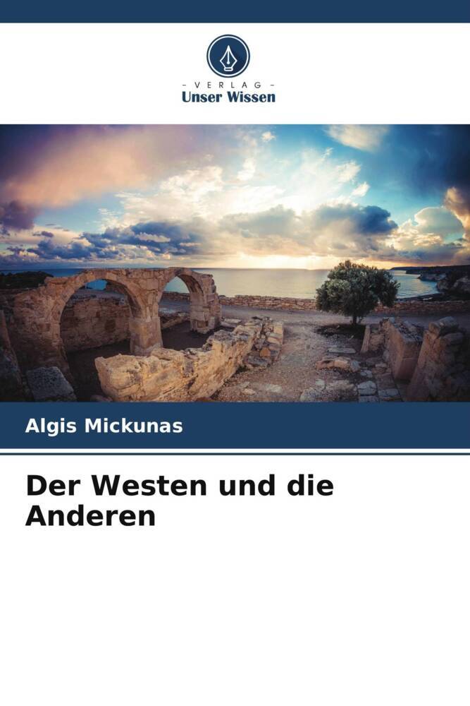 Der Westen und die Anderen