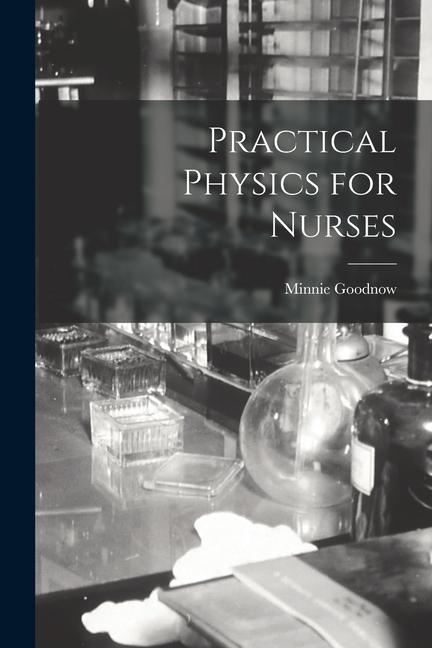 Practical Physics for Nurses