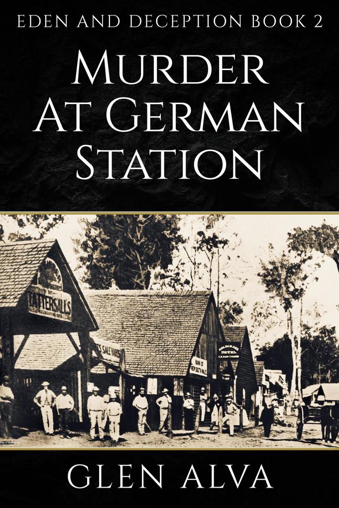 Murder at German Station (Eden and Deception #2)