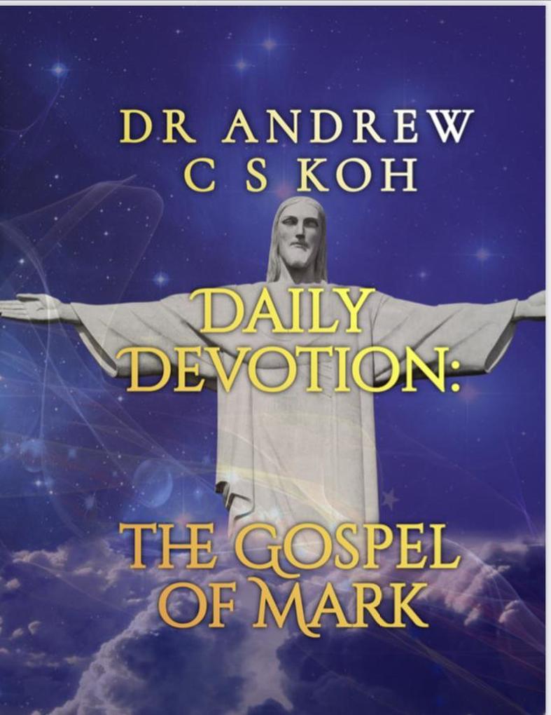 Daily Devotion Gospel of Mark (Gospels and Act #2)