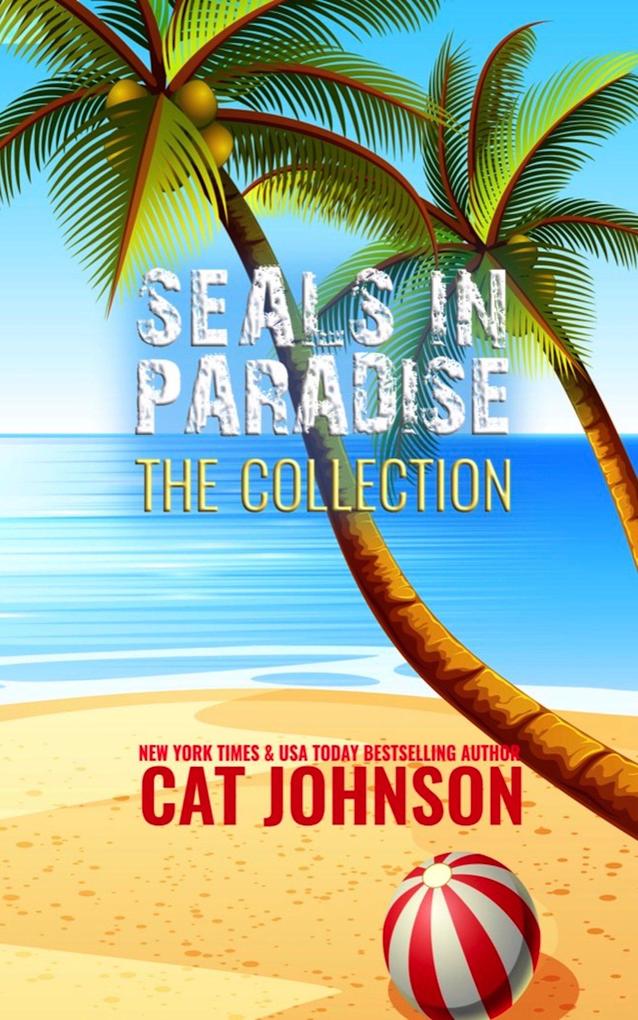 SEALs in Paradise:The Collection