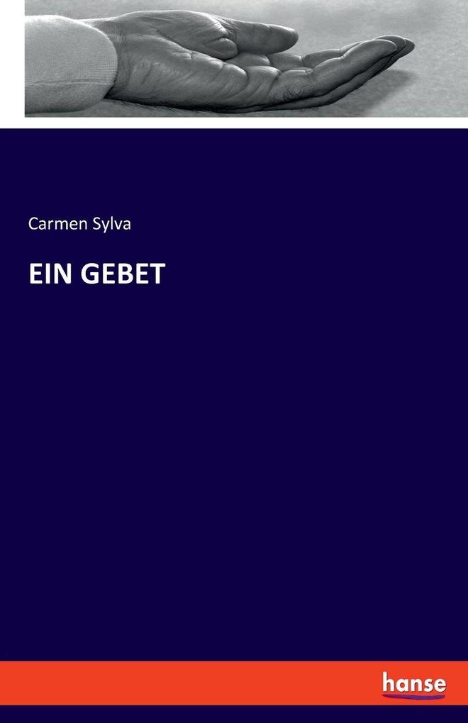 EIN GEBET