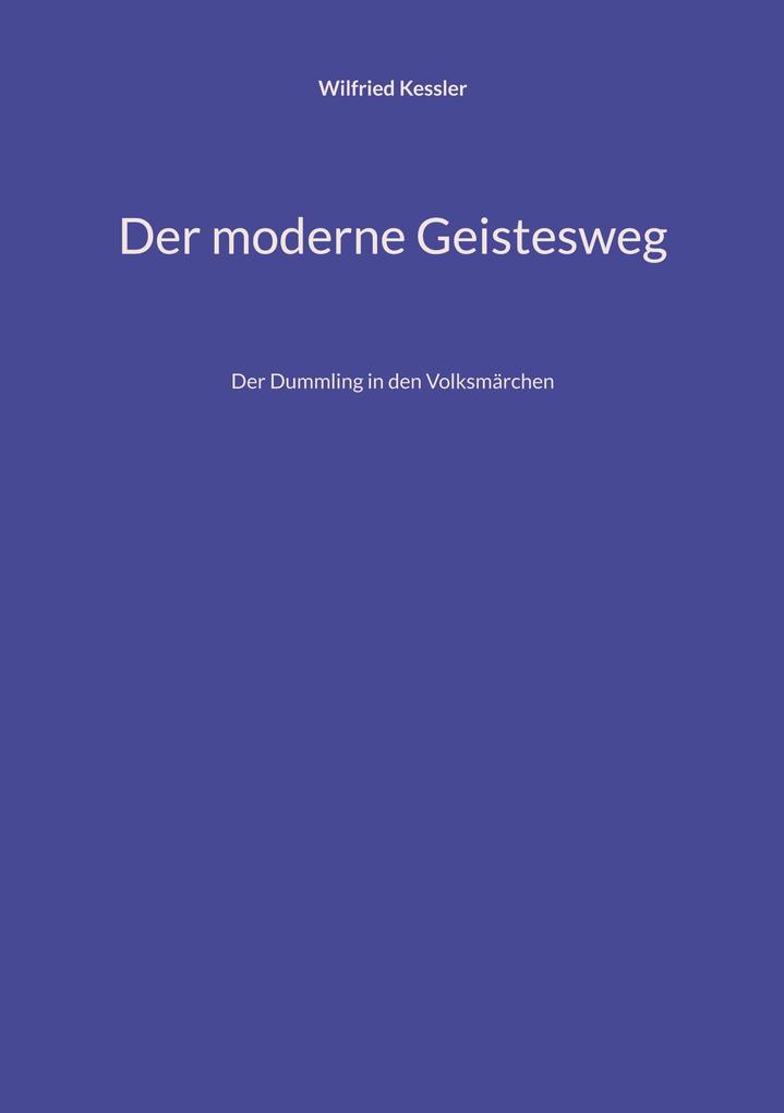 Der moderne Geistesweg