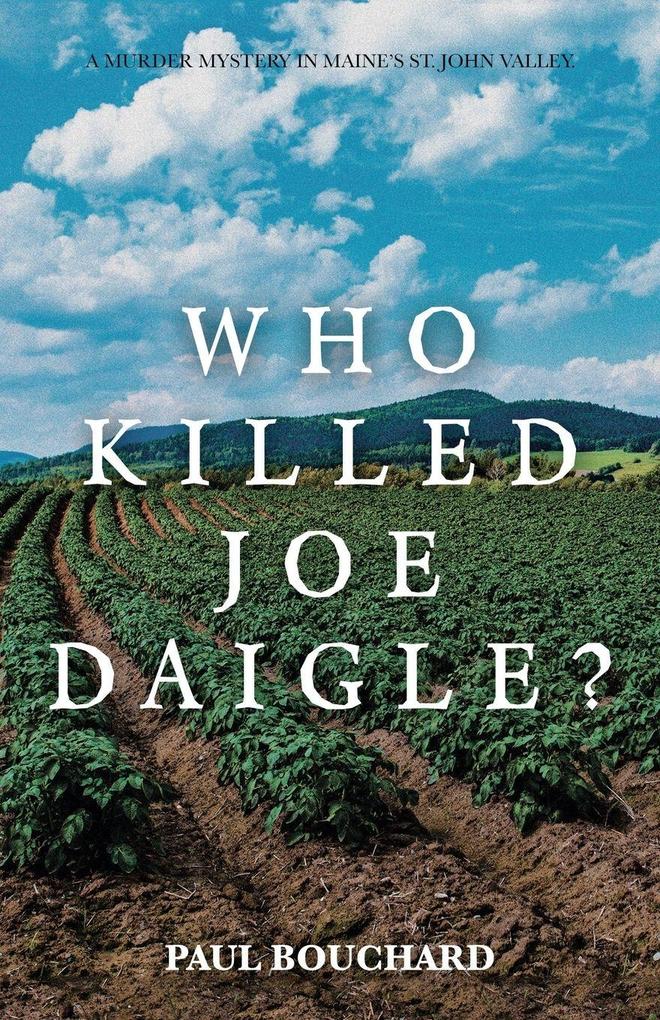 Who Killed Joe Daigle?
