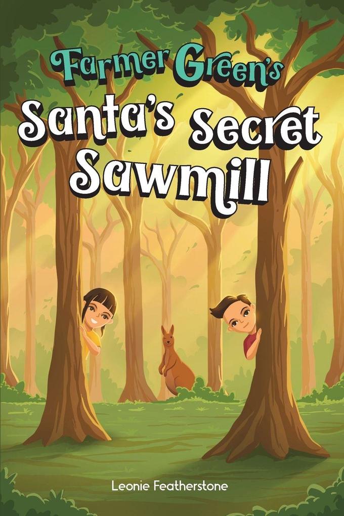 Santa's Secret Sawmill