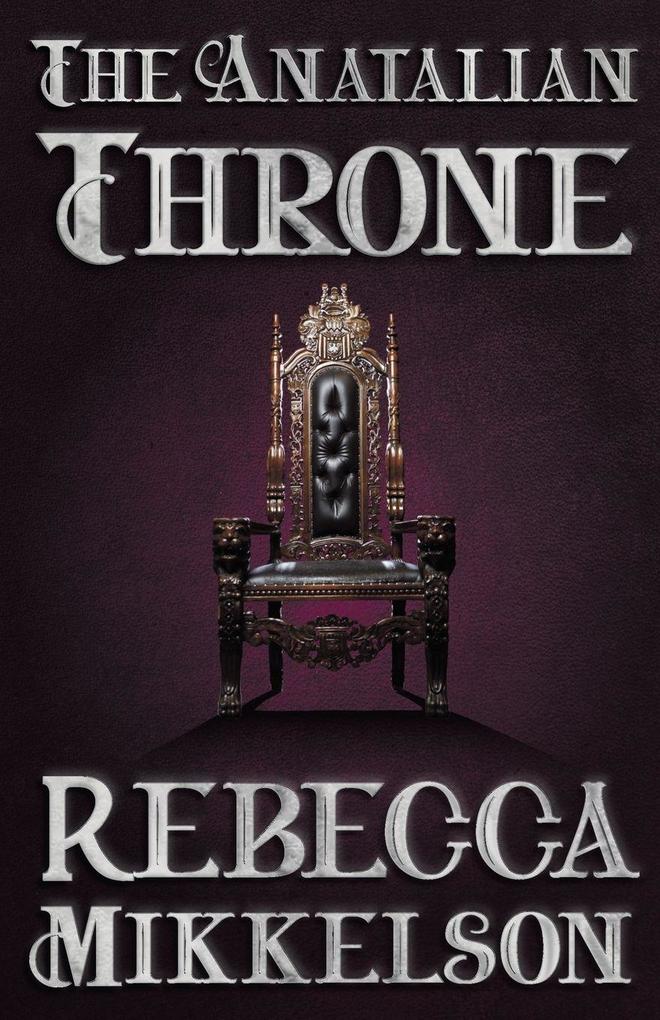 The Anatalian Throne