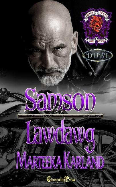 Samson/Lawdawg Duet: A Bones MC Romance