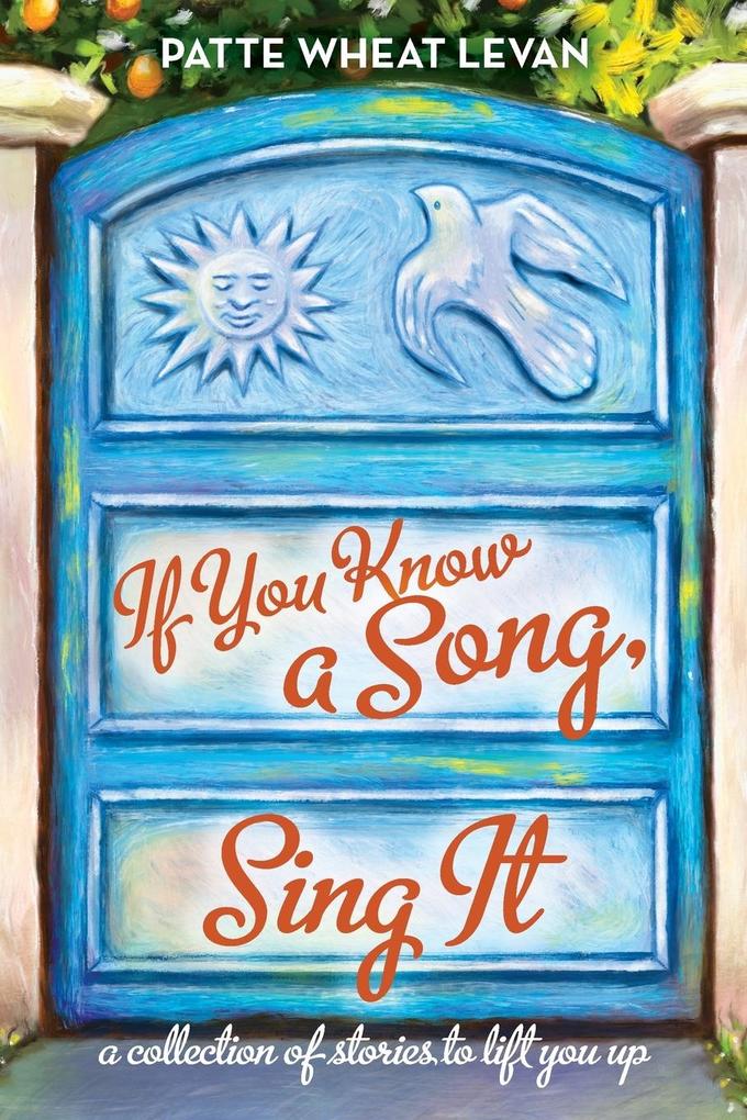 If You Know a Song Sing It