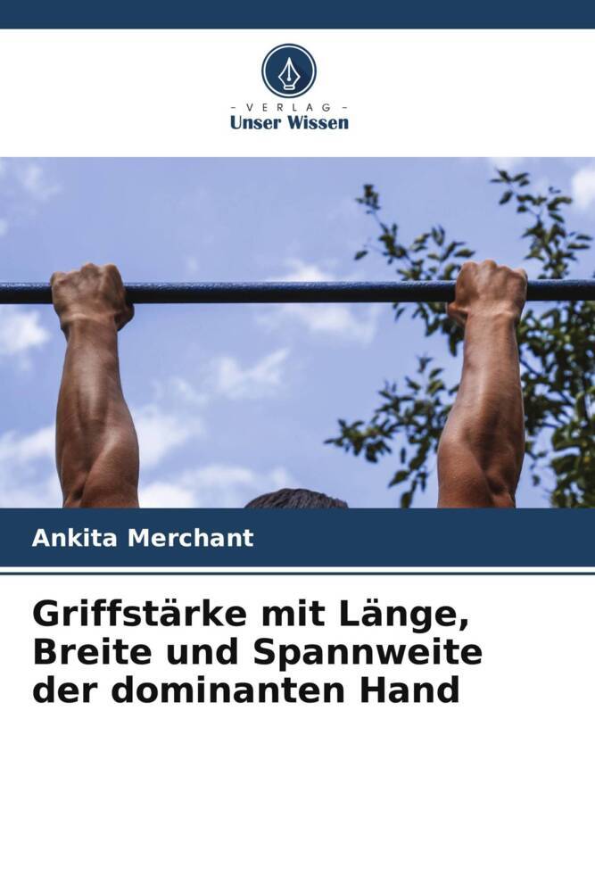Griffstärke mit Länge Breite und Spannweite der dominanten Hand