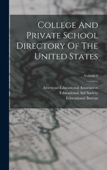 College And Private School Directory Of The United States; Volume 6