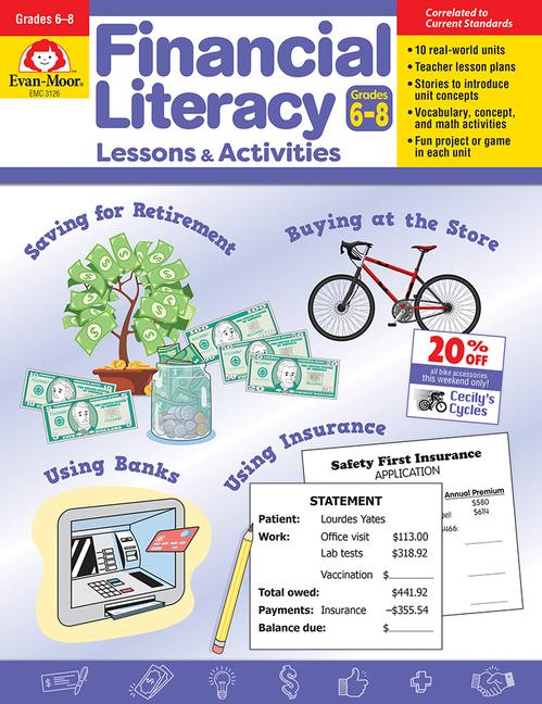 Financial Literacy Lessons and Activities Grade 6 - 8 Teacher Resource