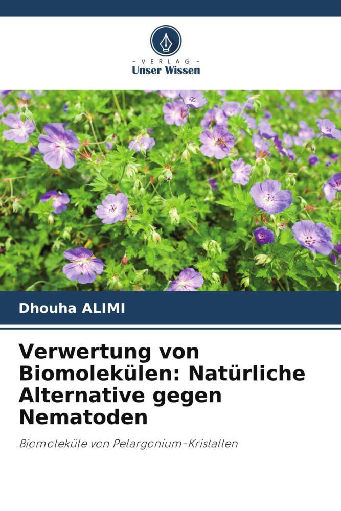 Verwertung von Biomolekülen: Natürliche Alternative gegen Nematoden