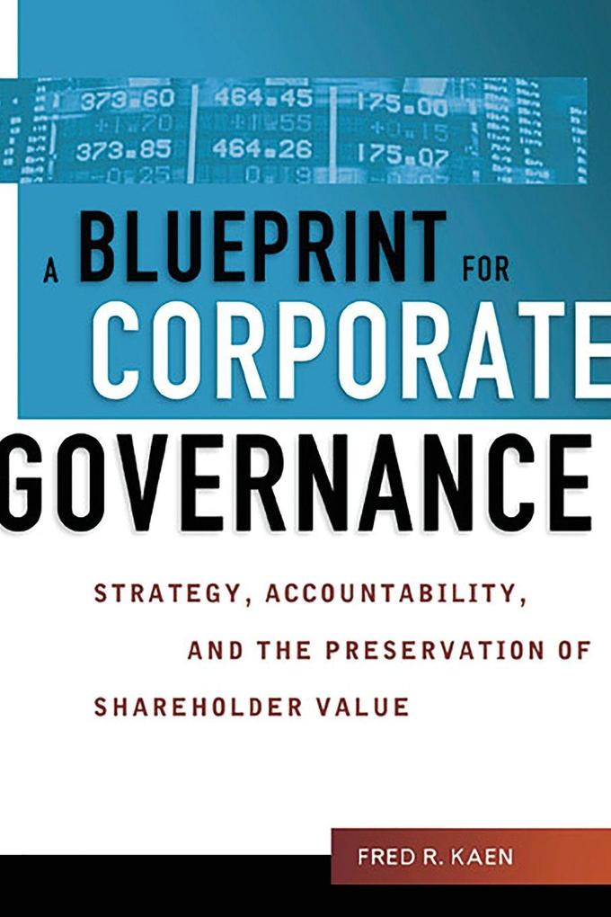 A Blueprint for Corporate Governance