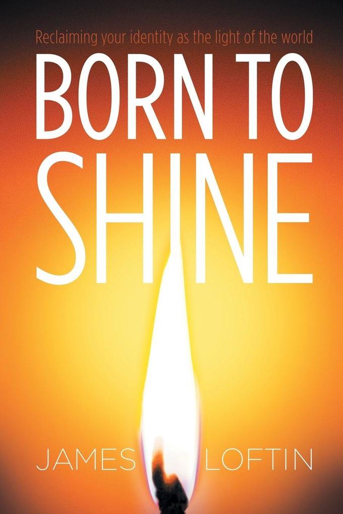 Born to Shine