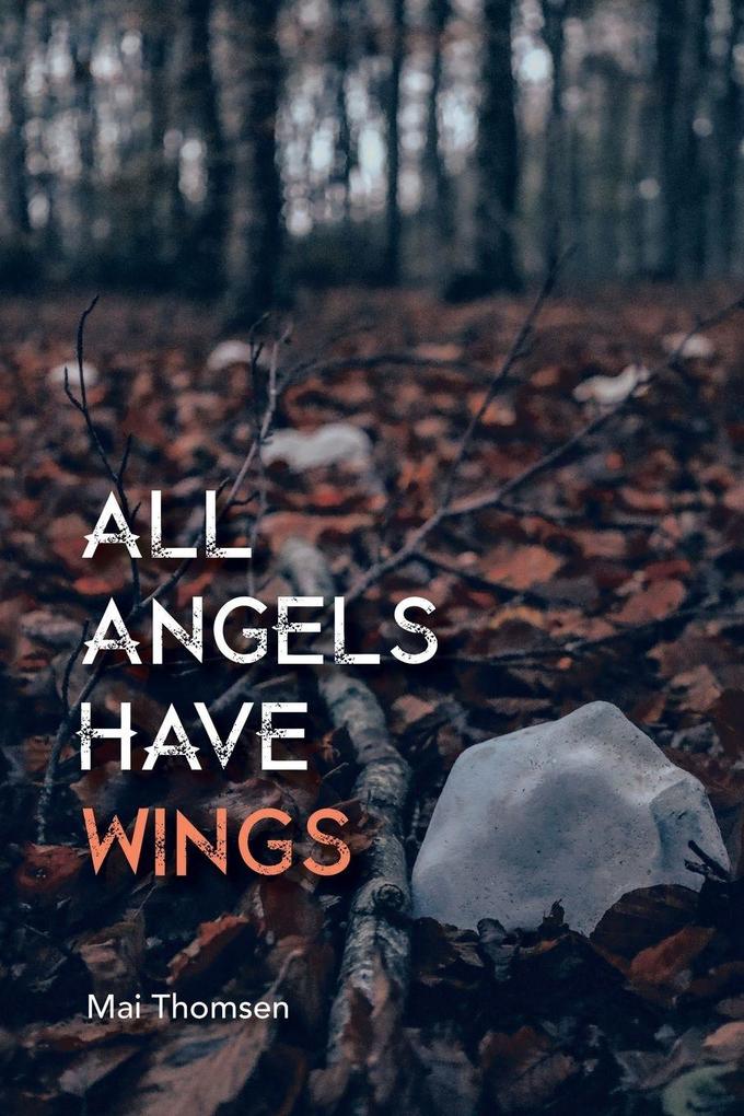 All Angels Have Wings