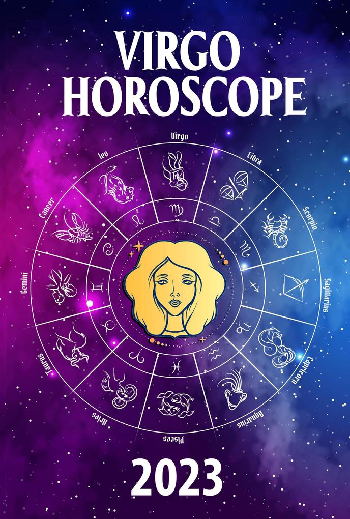 Virgo Horoscope 2023 (2023 zodiac predictions #6)