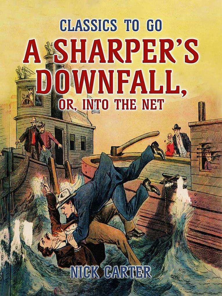 A Sharper‘s Downfall or Into the Net