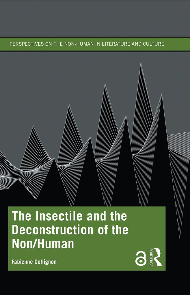 The Insectile and the Deconstruction of the Non/Human