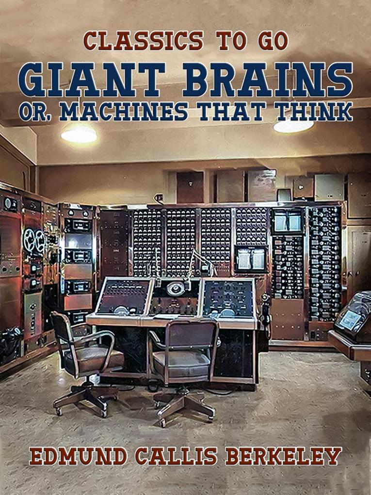 Giant Brains or Machines That Think
