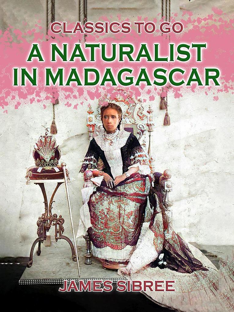 A Naturalist in Madagascar