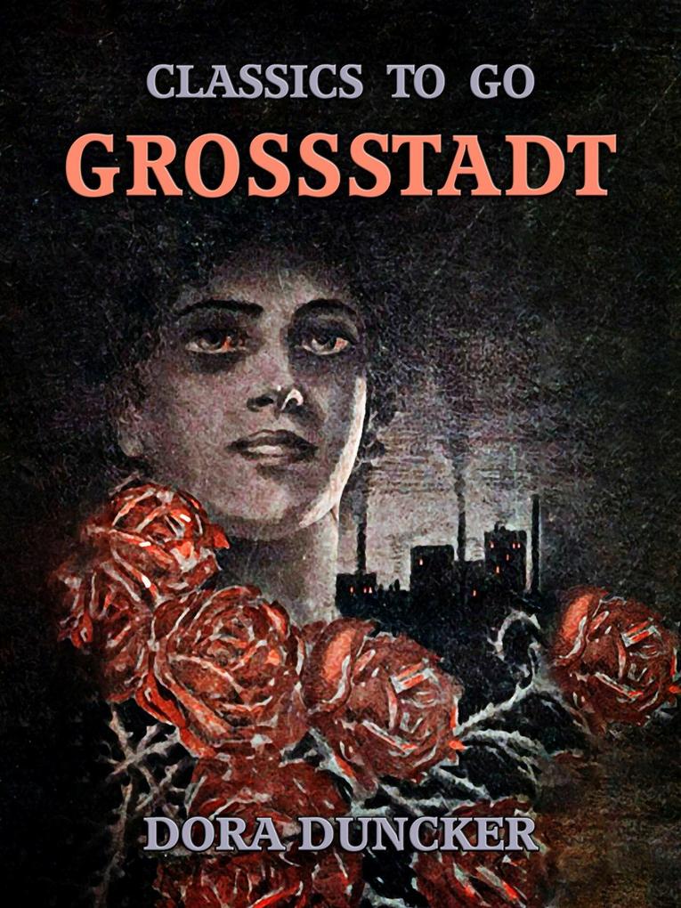 Grossstadt - Dora Duncker