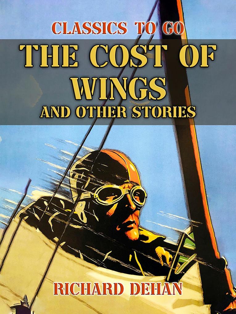 The Cost of Wings and Other Stories
