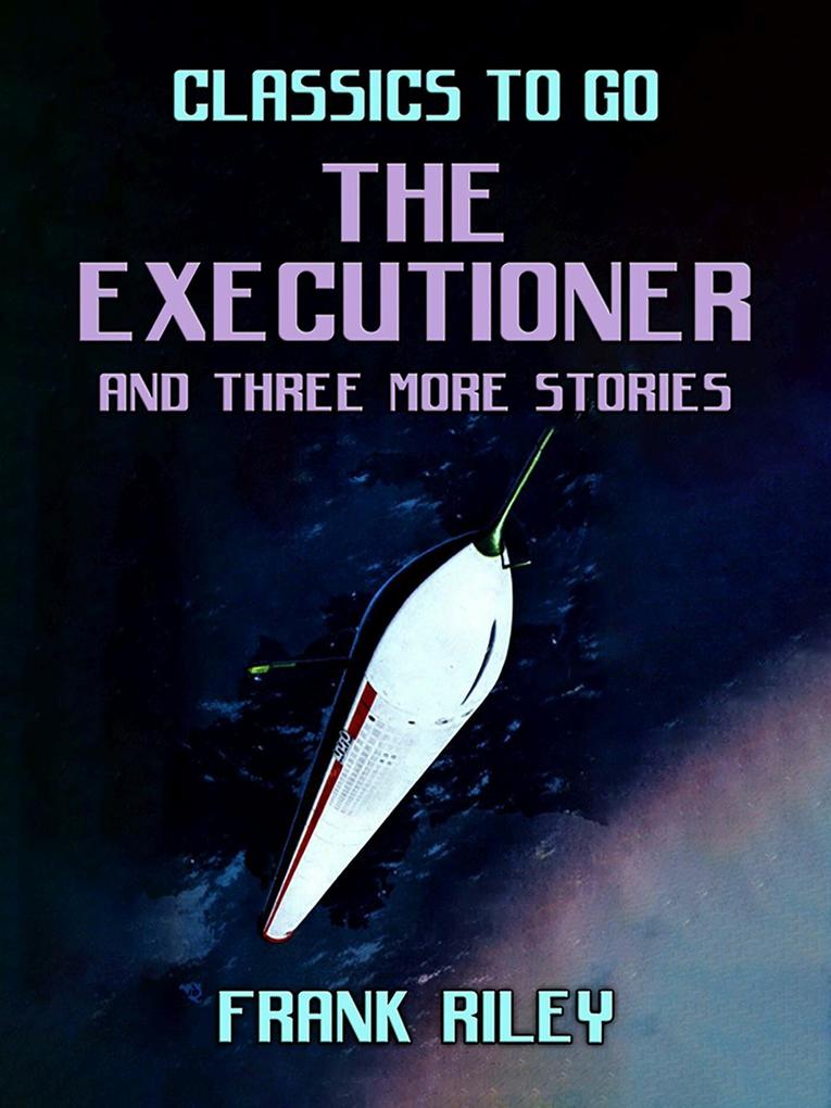 The Executioner and three more stories