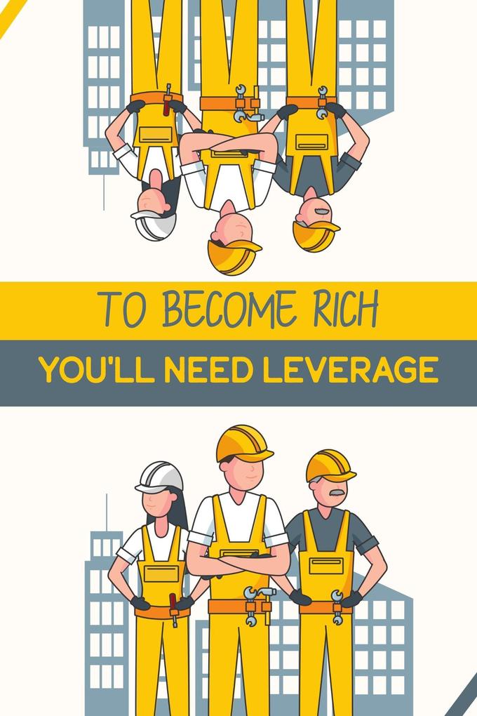 To Become Rich You‘ll Need Leverage (Financial Freedom #77)